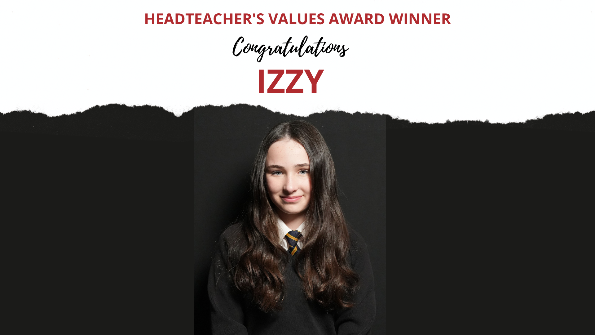 THE HEADTEACHER’S CREDIT VALUES AWARD WAS PRESENTED TO&nbsp;IZZY ARMITAGE&nbsp;IN YEAR&nbsp;8&nbsp;