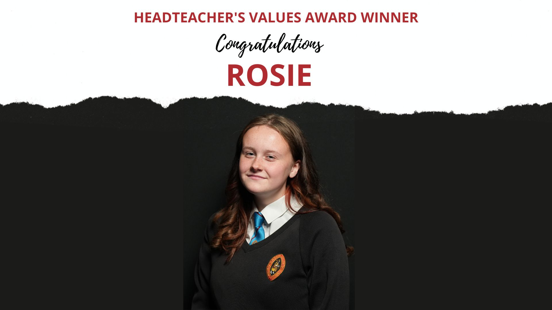 THE HEADTEACHER’S CREDIT VALUES AWARD WAS PRESENTED TO ROSIE RAINE IN YEAR 10&nbsp;