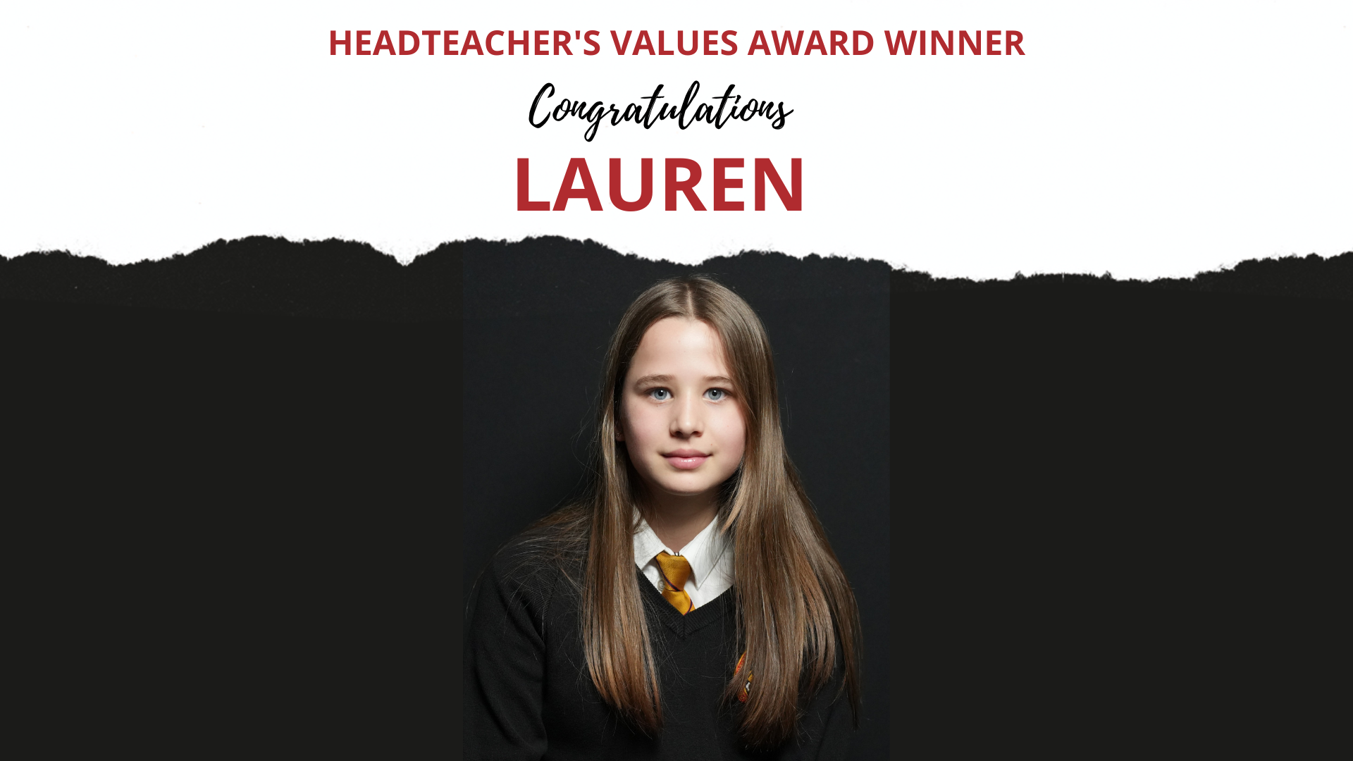 THE HEADTEACHER’S CREDIT VALUES AWARD WAS PRESENTED TO LAUREN SIMPSON IN YEAR 7 