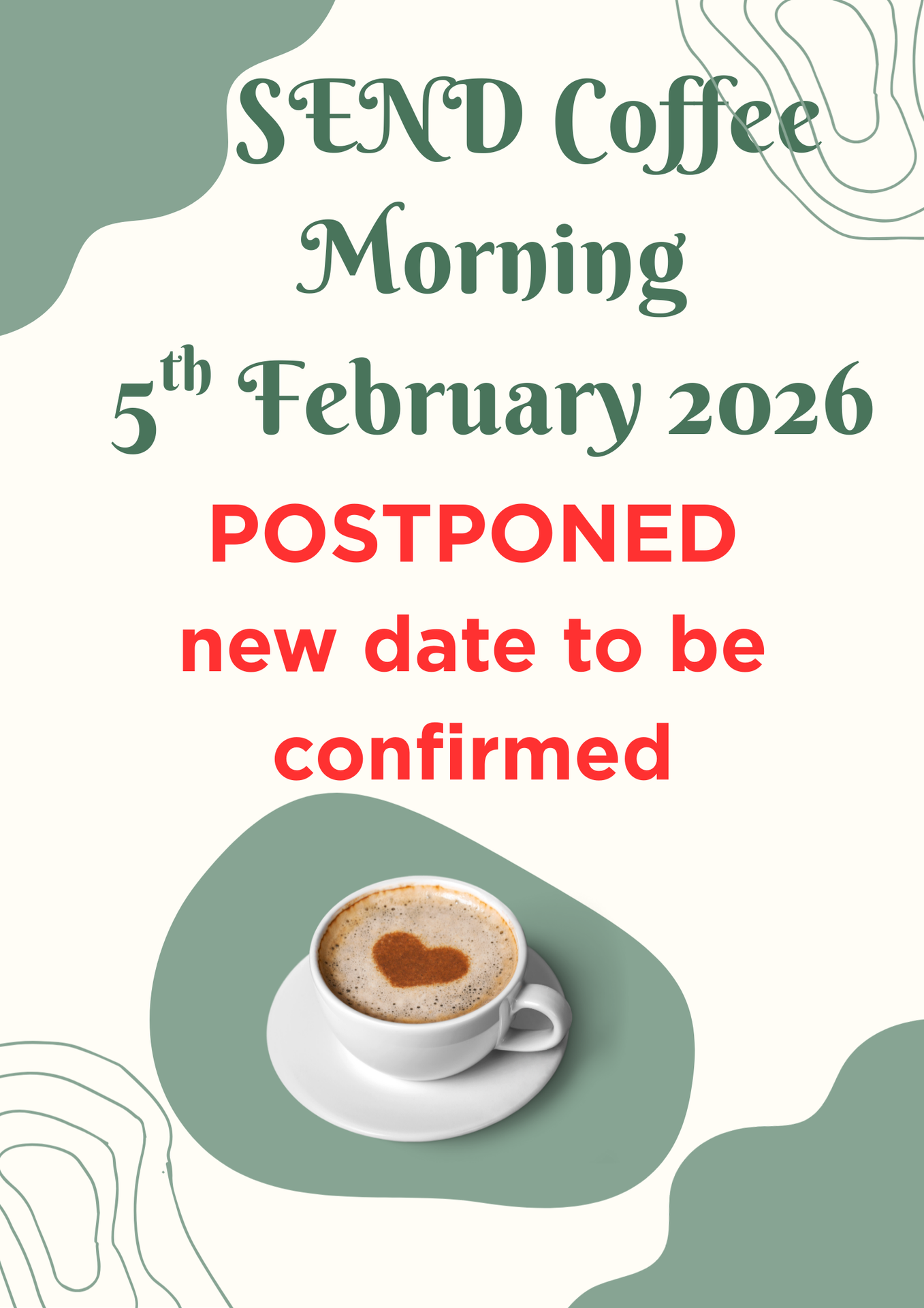 SEND Coffee Morning 5th February - POSTPONED