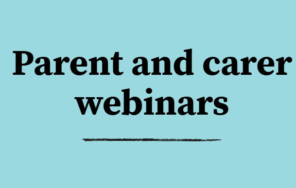 Free Parent and Carer Support Webinars