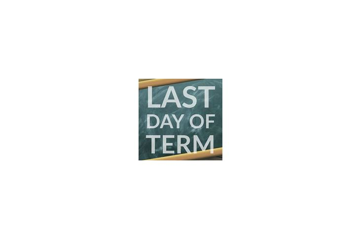 Last day of term - Fri 17 Jul