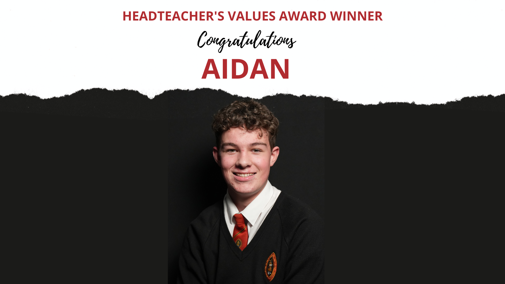THE HEADTEACHER’S CREDIT VALUES AWARD WAS PRESENTED TO&nbsp;AIDAN JACKSON&nbsp;IN YEAR&nbsp;11
