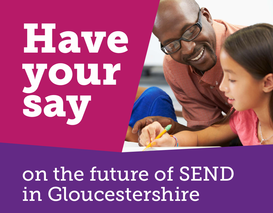 Have your say about SEND in Gloucestershire