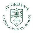 St. Urban's Catholic Primary School, a Voluntary Academy - Living, learning and growing together in God's love. St. Urban's Catholic Primary School, a Voluntary Academy - Living, learning and growing together in God's love.