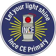 Ince CE Primary & Nursery School - #LetYourLightShine Ince CE Primary & Nursery School - #LetYourLightShine