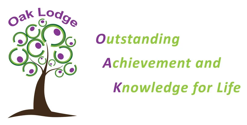 Oak Lodge School - Outstanding Achievement and Knowledge for Life Oak Lodge School - Outstanding Achievement and Knowledge for Life
