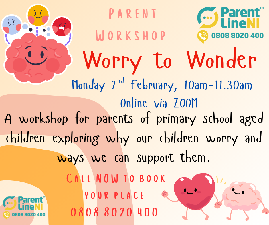 Parent Line - Worry to Wonder Workshop