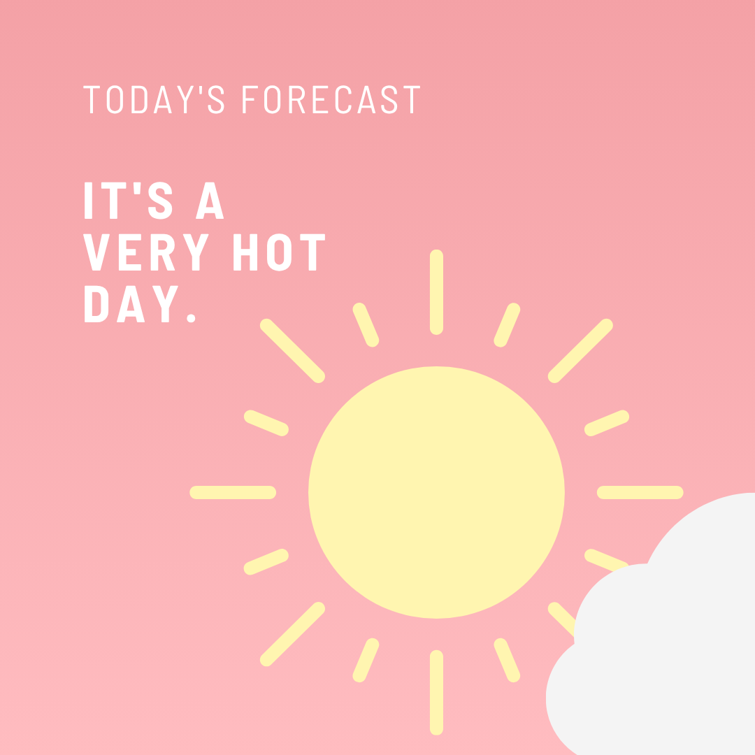 Hot Weather Update