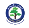 MONTON GREEN PRIMARY SCHOOL - WE CARE, WE LEARN, WE SUCCEED! MONTON GREEN PRIMARY SCHOOL - WE CARE, WE LEARN, WE SUCCEED!