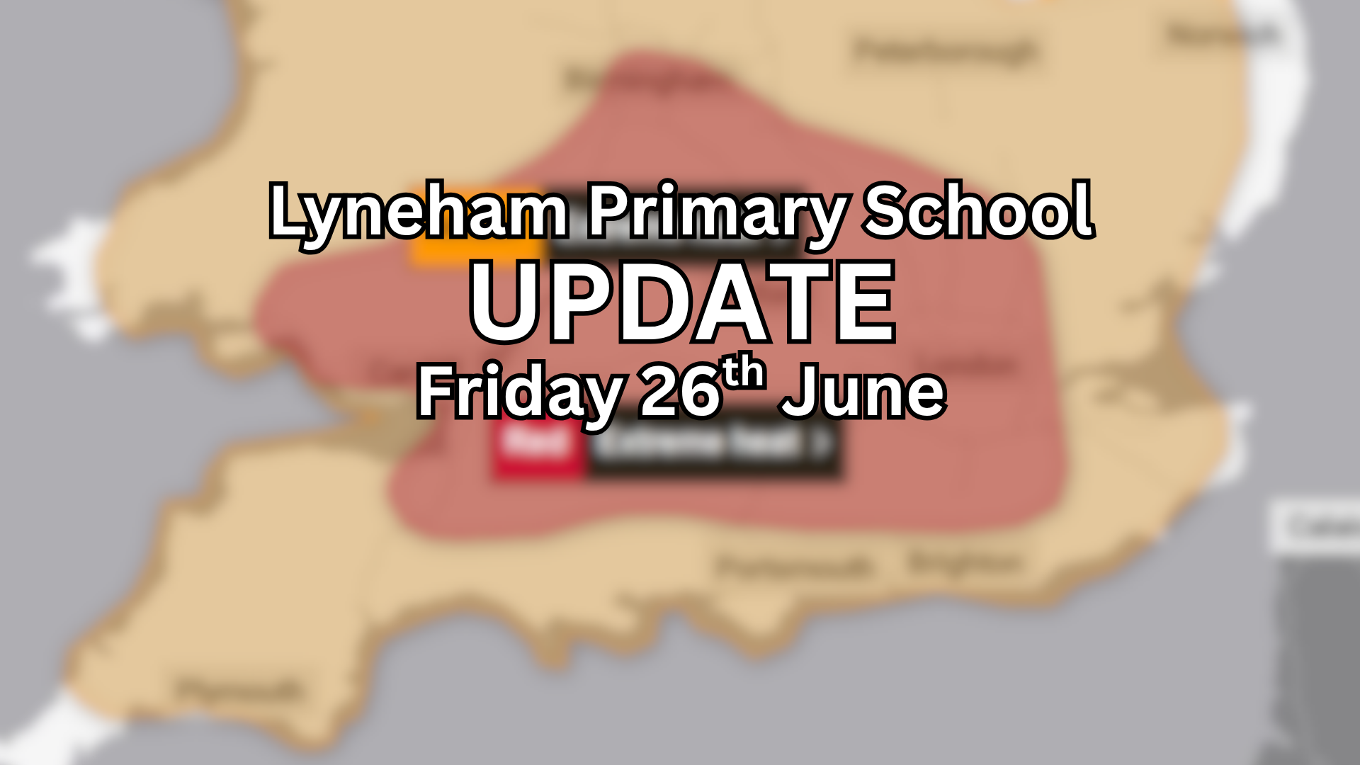 Update - Arrangements for Friday 26th June