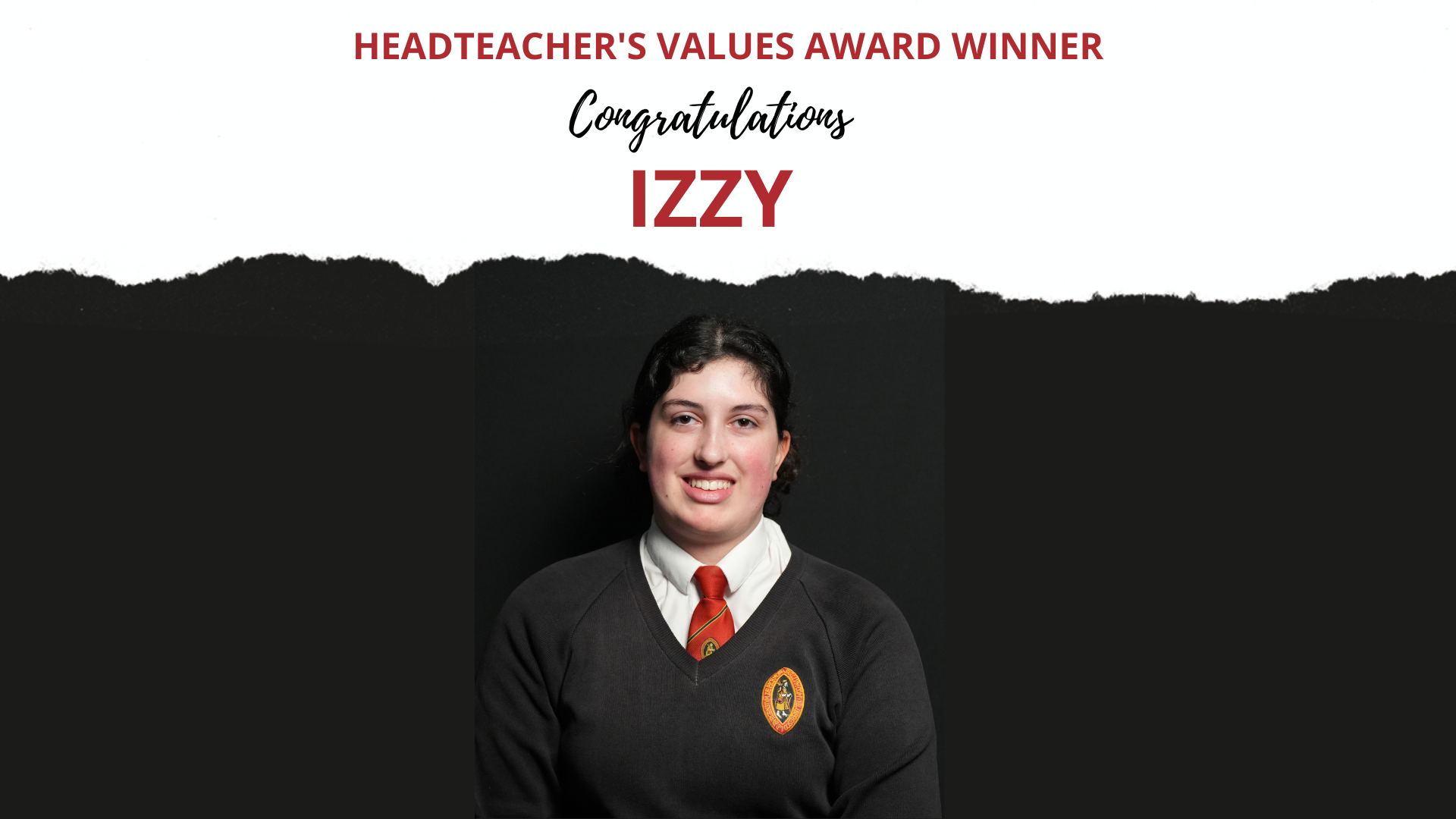 THE HEADTEACHER’S CREDIT VALUES AWARD WAS PRESENTED TO&nbsp;IZZY BARNES&nbsp;IN YEAR&nbsp;11&nbsp;