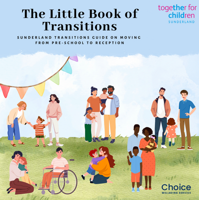Choice Wellbeing Early Years Transition Guide
