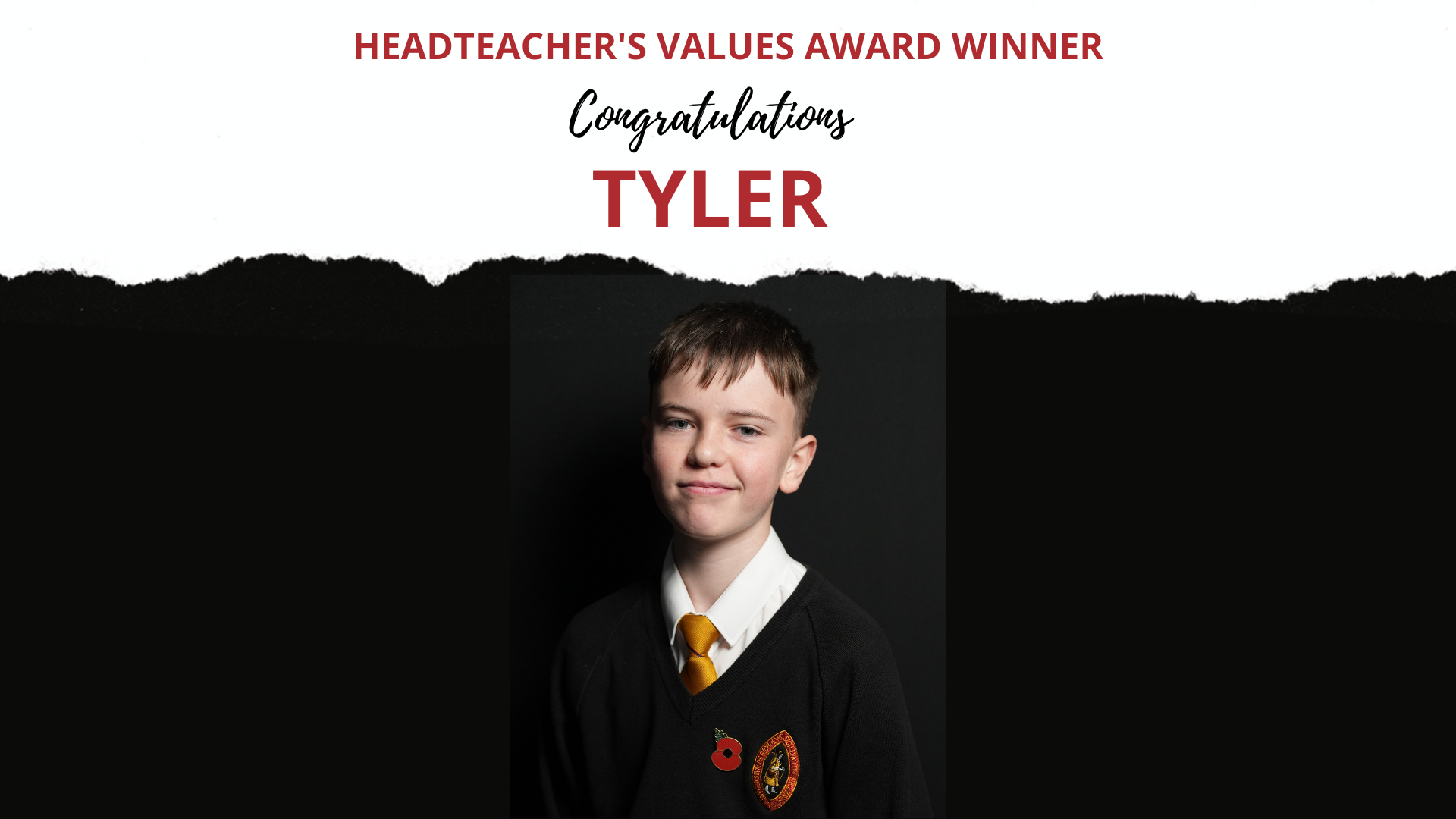 THE HEADTEACHER’S CREDIT VALUES AWARD WAS PRESENTED TO TYLER STEVENS IN YEAR 7 