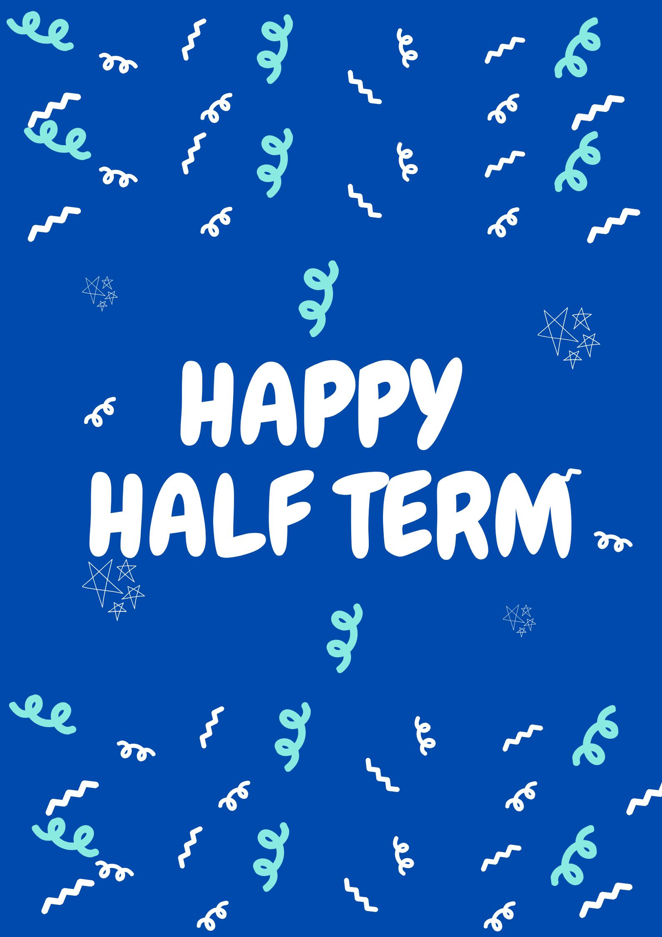 Happy Half Term!