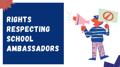 Rights Respecting School Ambassadors